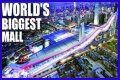 20 of the Largest Malls in the World in 2024