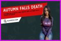 Autumn Falls Death: What Was Autumn Falls’ Cause of Death?