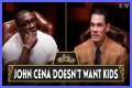 John Cena on not wanting children: ‘totally not qualified’