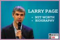 Larry Page Net Worth 2024, Age, Height, Bio, Birthday, Wiki!