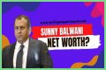 Sunny Balwani Net Worth – How Much is Sunny Balwani Worth?