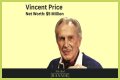 Vincent Price Net Worth – How Much is Price Worth?