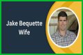 Who Is Jake Bequette's Girlfriend? Is He Dating? - SarkariResult