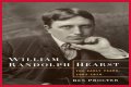 William Randolph Hearst Net Worth – How Much is William Randolph Hearst Worth?